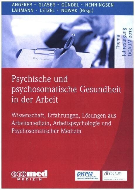 Psychische und psychosomatische Gesundheit in der Arbeit (Paperback)