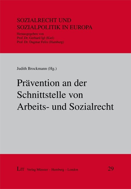 Pravention an der Schnittstelle von Arbeits- und Sozialrecht (Paperback)