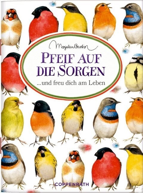 Pfeif auf die Sorgen (Paperback)