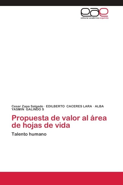 Propuesta de valor al ?ea de hojas de vida (Paperback)