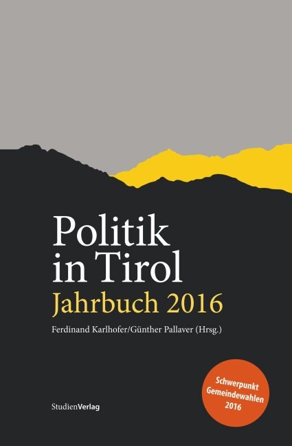 Politik in Tirol. Jahrbuch 2016 (Hardcover)