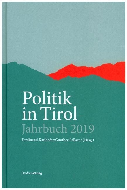 Politik in Tirol - Jahrbuch 2018 (Hardcover)