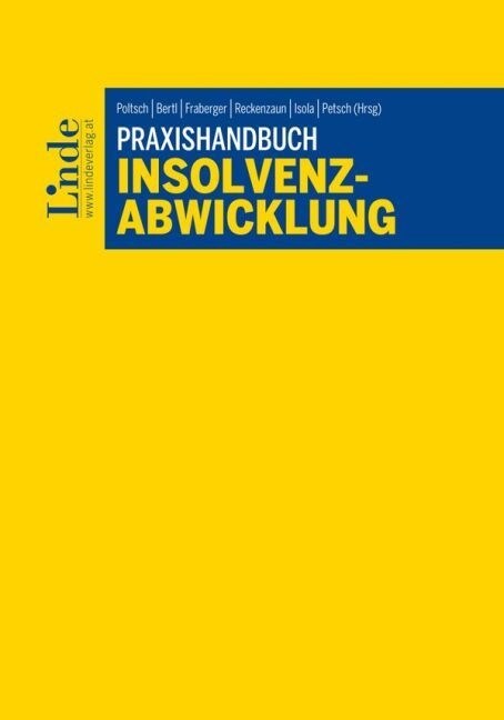 Praxishandbuch Insolvenzabwicklung (f. Osterreich) (Hardcover)