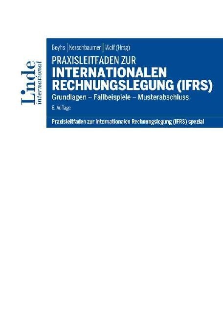 Praxisleitfaden zur internationalen Rechnungslegung (IFRS) (Hardcover)