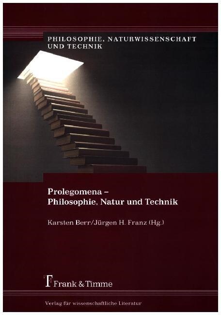 Prolegomena - Philosophie, Natur und Technik (Paperback)