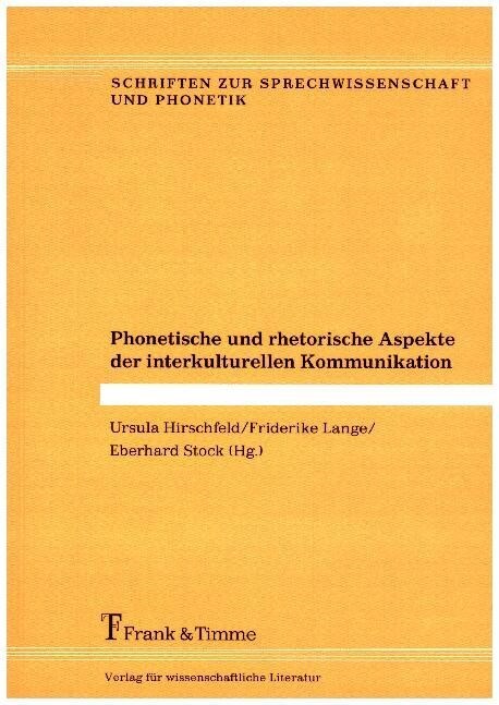 Phonetische und rhetorische Aspekte der interkulturellen Kommunikation (Paperback)