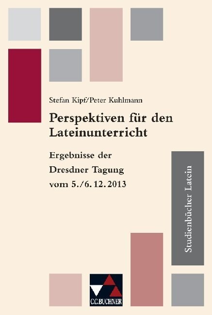 Perspektiven fur den Lateinunterricht (Paperback)