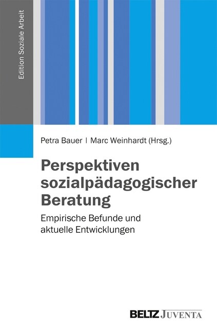 Perspektiven sozialpadagogischer Beratung (Paperback)