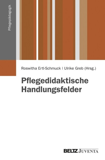 Pflegedidaktische Handlungsfelder (Paperback)