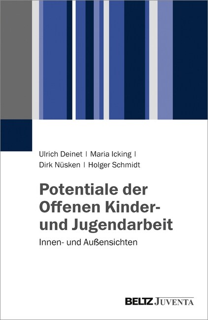 Potentiale der Offenen Kinder- und Jugendarbeit (Paperback)