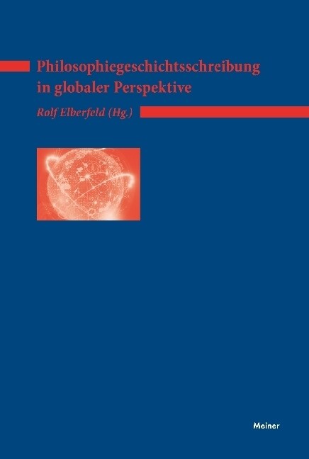 Philosophiegeschichtsschreibung in globaler Perspektive (Paperback)