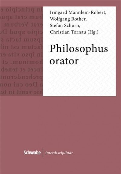 Philosophus Orator (Hardcover)