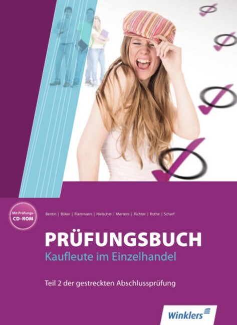 Prufungsbuch Kaufleute im Einzelhandel, Teil 2 der gestreckten Abschlussprufung, m. Prufungs-CD-ROM (Hardcover)