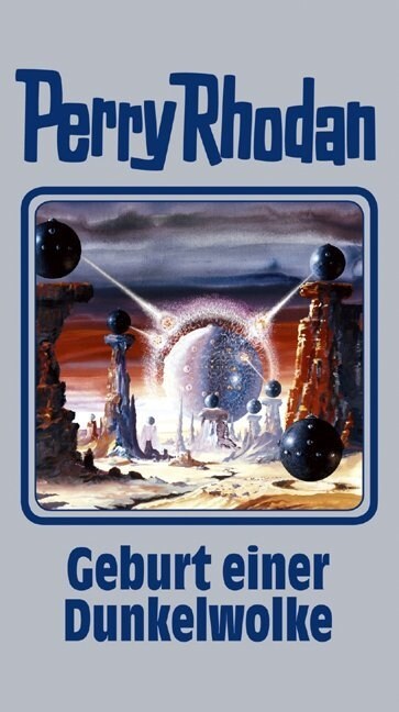 Perry Rhodan - Geburt einer Dunkelwolke (Hardcover)