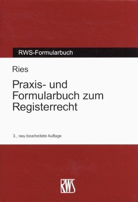 Praxis- und Formularbuch zum Registerrecht (Hardcover)