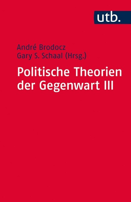 Politische Theorien der Gegenwart. Bd.3 (Paperback)