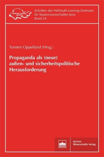 Propaganda als (neue) außen- und sicherheitspolitische Herausforderung (Paperback)