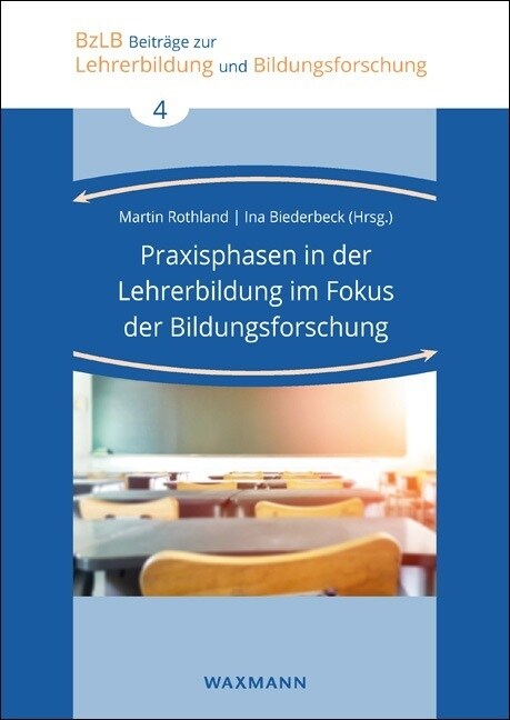 Praxisphasen in der Lehrerbildung im Fokus der Bildungsforschung (Paperback)