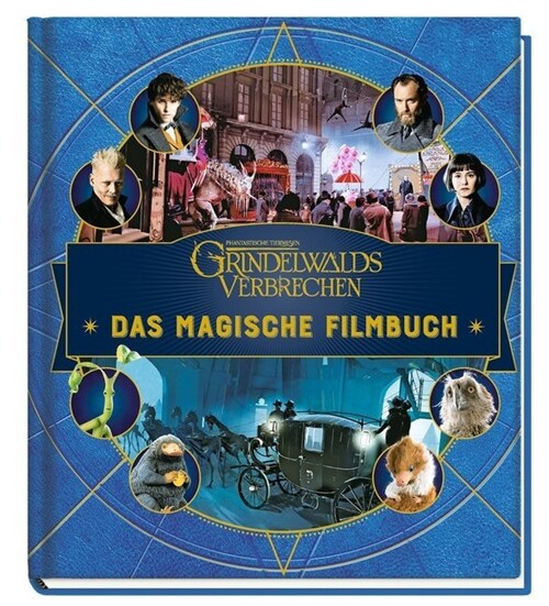 Phantastische Tierwesen Grindelwalds Verbrechen. Tl. 2 (Hardcover)