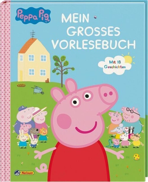 Peppa Pig: Mein großes Vorlesebuch (Hardcover)