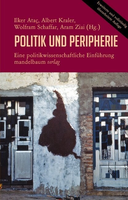 Politik und Peripherie (Paperback)