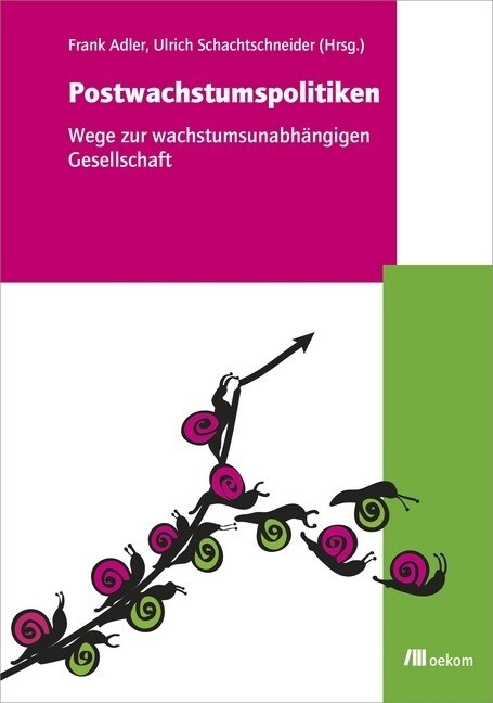 Postwachstumspolitiken (Paperback)