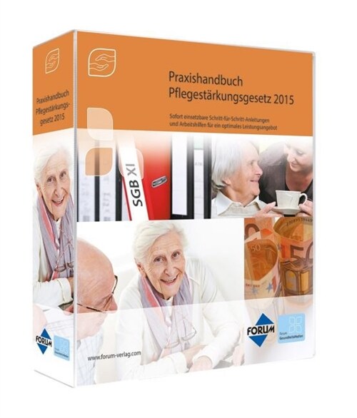 Praxishandbuch Pflegestarkungsgesetz 2015 (Loose-leaf)
