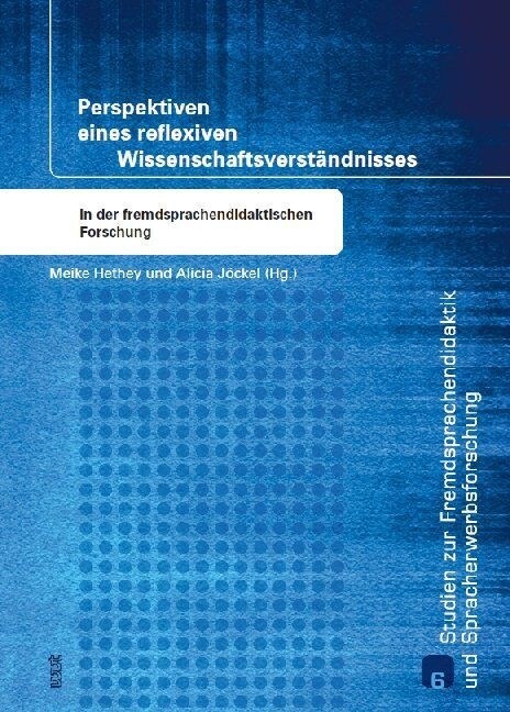 Perspektiven eines reflexiven Wissenschaftsverstandnisses in der fremdsprachendidaktischen Forschung (Paperback)