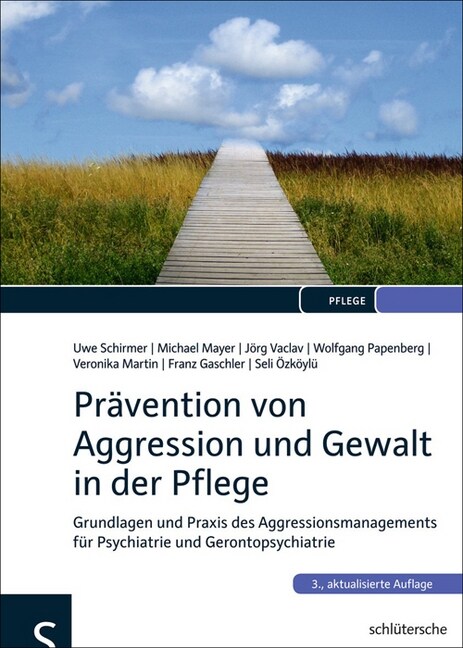 Pravention von Aggression und Gewalt in der Pflege (Hardcover)