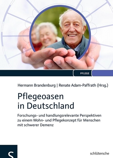 Pflegeoasen in Deutschland (Hardcover)