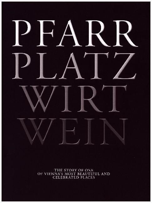 Pfarr Platz Wirt Wein (Hardcover)