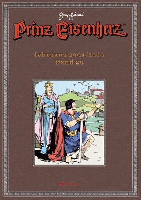 Prinz Eisenherz. Gianni-Jahre, Jahrgang 2009/2010 (Hardcover)