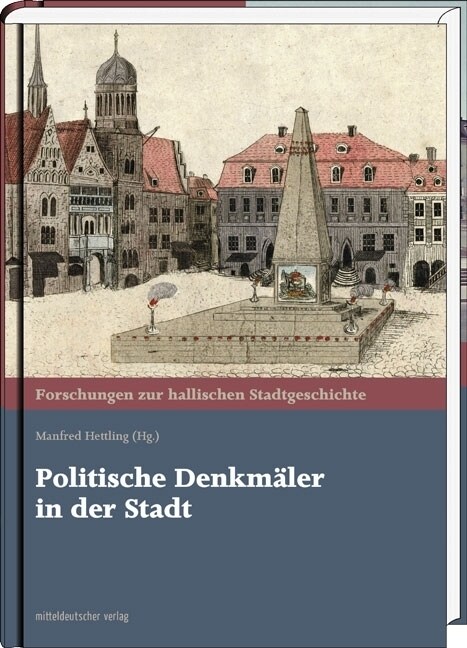 Politische Denkmaler in der Stadt (Hardcover)