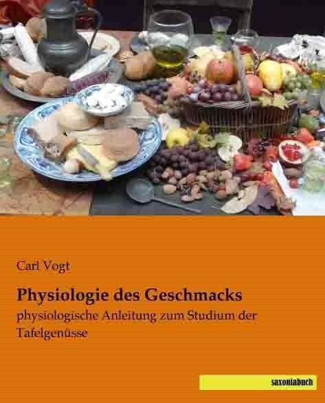 Physiologie des Geschmacks (Paperback)