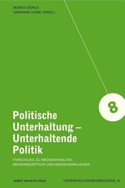 Politische Unterhaltung - Unterhaltende Politik (Paperback)