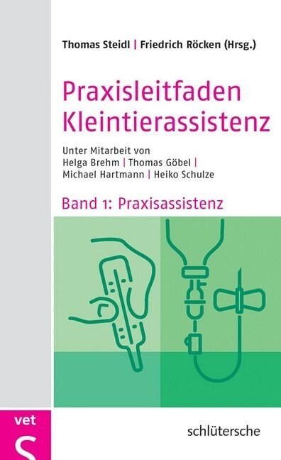 Praxisleitfaden Kleintierassistenz, 2 Bde. (Hardcover)