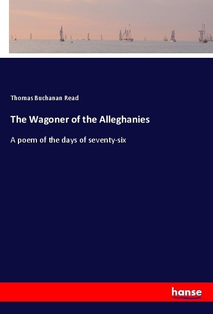 The Wagoner of the Alleghanies (Paperback)