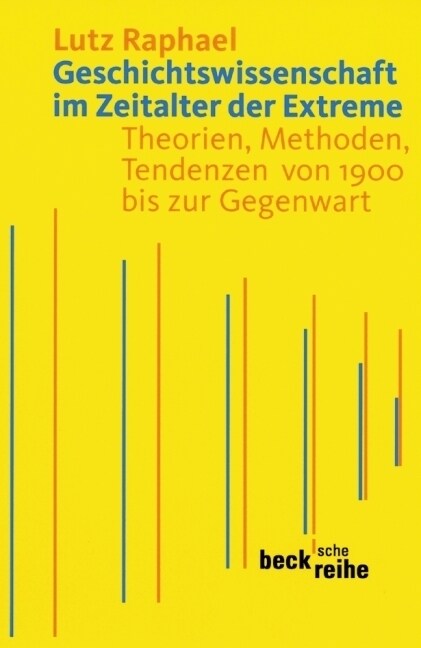 Geschichtswissenschaft im Zeitalter der Extreme (Paperback)