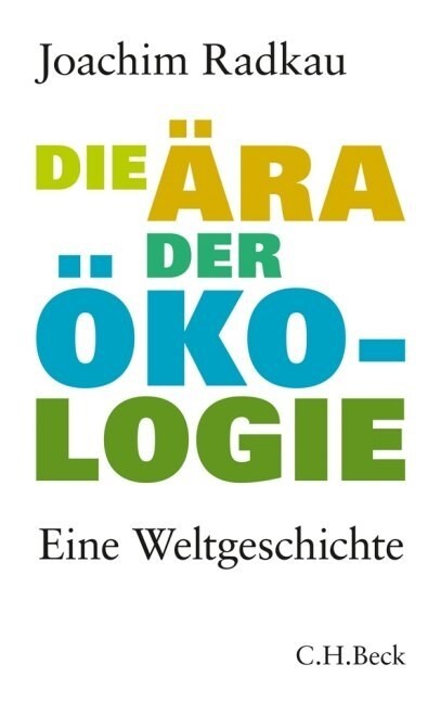 Die Ara der Okologie (Hardcover)