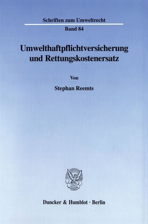 Umwelthaftpflichtversicherung Und Rettungskostenersatz (Paperback)