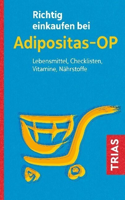 Richtig einkaufen bei Adipositas-OP (Paperback)