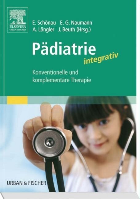 Padiatrie integrativ (Paperback)