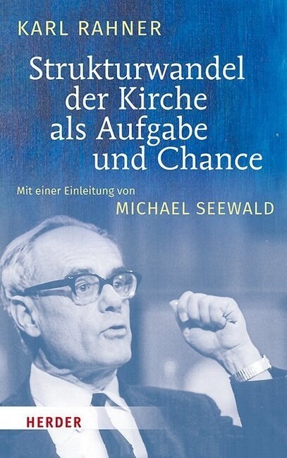 Strukturwandel der Kirche als Aufgabe und Chance (Hardcover)