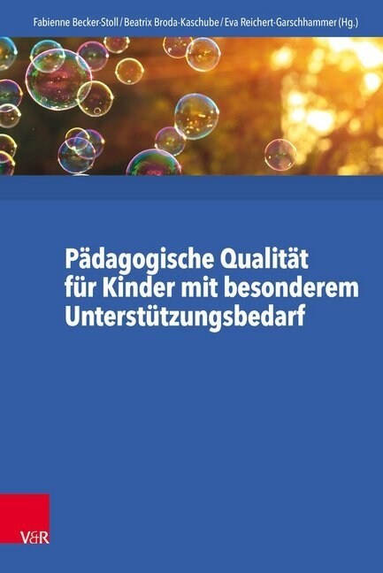 Padagogische Qualitat fur Kinder mit besonderem Unterstutzungsbedarf (Paperback)