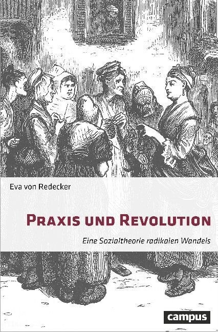 Praxis und Revolution (Paperback)