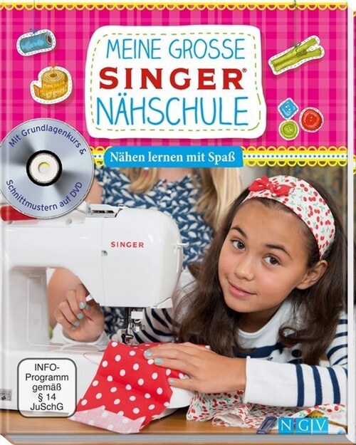 Meine große SINGER Nahschule, m. DVD (Hardcover)