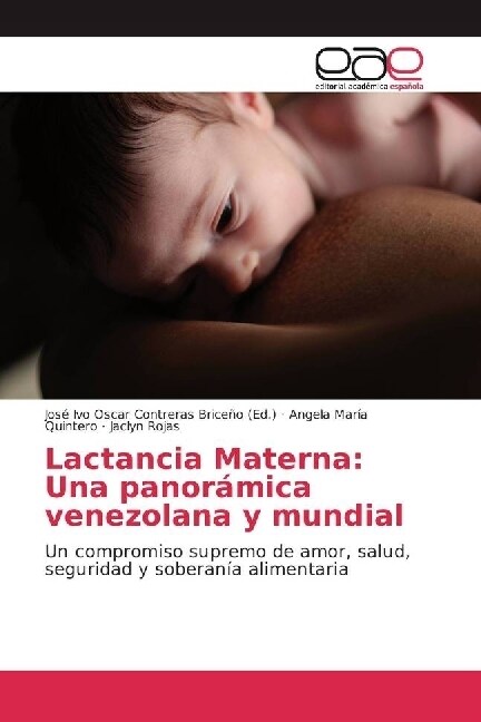 Lactancia Materna: Una panoramica venezolana y mundial (Paperback)