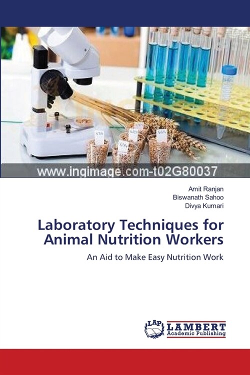 Laboratory Techniques for Animal Nutrition Workers (Paperback)