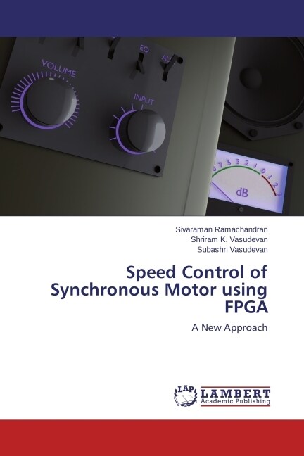 Speed Control of Synchronous Motor using FPGA (Paperback)