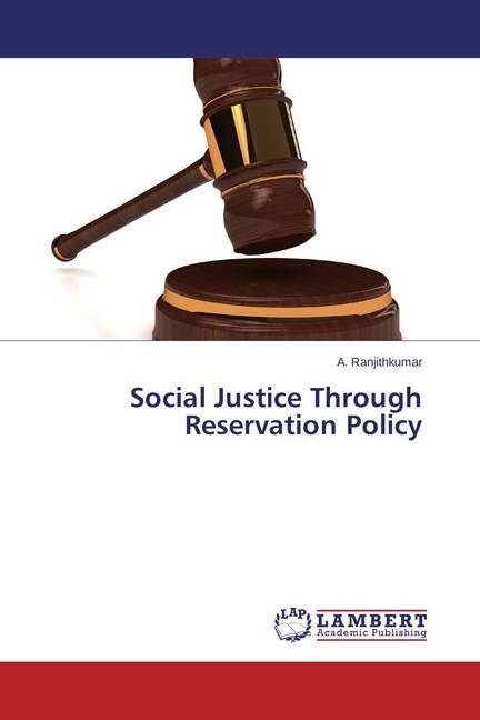 Social Justice Through Reservation Policy (Paperback)